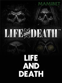 Life And Death